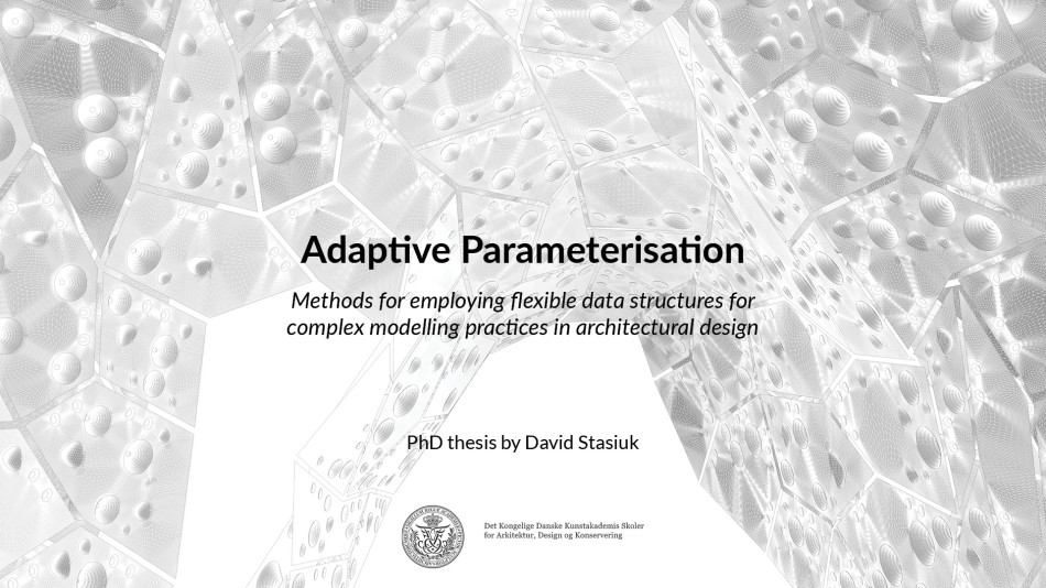 Adaptive Parameterisation - David Stasiuk - Oral Defence